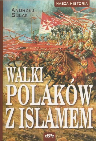 Walki Polaków z Islamem