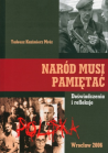 Naród musi pamiętać. Doświadczenia i refleksje