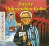 Święty Maksymilian Kolbe. Kolorowanka 