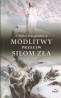 Modlitwy przeciw siłom zła