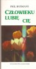 Człowieku lubię Cię