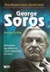 George Soros. Najniebezpieczniejszy człowiek świata