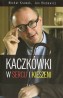 Kaczkówki w sercu i kieszeni