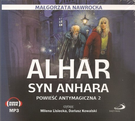 Alhar syn Anhara. Powieść antymagiczna 2. Audiobook