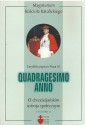 Quadragesimo Anno encyklika papieża Piusa XI o chrześcijańskim ustroju społecznym