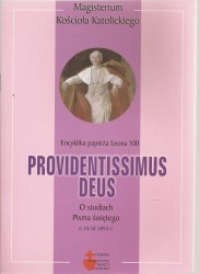 Providentissimus Deus. Encyklika papieża Leona XIII o Studiach Pisma Świętego