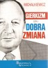 Gierkizm czyli dobra zmiana