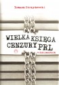 Wielka księga cenzury PRL w dokumentach