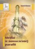 Media w nowoczesnej parafii. Sugestie pastoralne stare i nowe