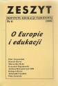 Zeszyt 6. O Europie i edukacji