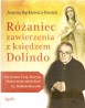 Różaniec zawierzenia z księdzem Dolindo