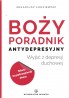 Boży poradnik antydepresyjny. Wyjść z depresji duchowej