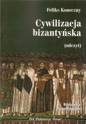 Cywilizacja bizantyńska (odczyt)