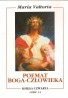 Poemat Boga – Człowieka. Księga Czwarta. Część 1-2