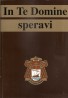  In Te Domine speravi. Księga pamiątkowa poświęcona Księdzu Arcybiskupowi Bolesławowi Pylakowi Metropolicie Lubelskiemu