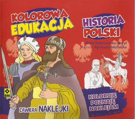 Historia Polski. Kolorowa edukacja