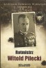 Rotmistrz Witold Pilecki, Archiwum Żołnierzy Wyklętych
