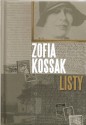 Zofia Kossak. Listy