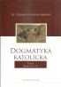 Dogmatyka katolicka. Tom 2