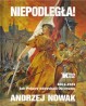 Niepodległa. 1864-1924. Jak Polacy odzyskali Ojczyznę