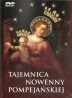 Tajemnica nowenny pompejańskiej. Książka z płytą DVD