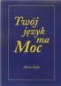 Twój język ma Moc