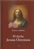 O życiu Jezusa Chrystusa