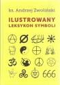 Ilustrowany leksykon symboli. Znaczenie i ocena
