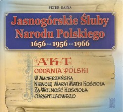 Jasnogórskie Śluby Narodu Polskiego 1656 – 1956 – 1966