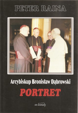 Arcybiskup Bronisław Dąbrowski. Portret
