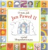 O tym, jak Jan Paweł II został błogosławionym