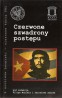 Czerwone szwadrony postępu. Seria: Z archiwów bezpieki - nieznane karty PRL