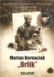 Marian Bernaciak „Orlik” , Archiwum Żołnierzy Wyklętych