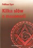 Kilka słów o masonerii