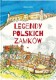  Legendy polskich zamków