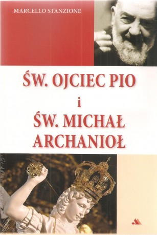 Św. Ojciec Pio i św. Michał Archanioł