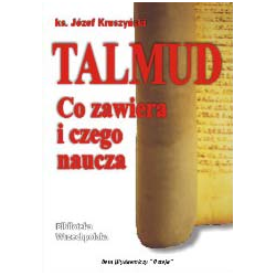 TALMUD, Co zawiera i czego naucza