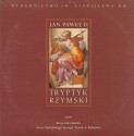 Tryptyk rzymski. Medytacje. Audiobook. Czyta Krzysztof Globisz