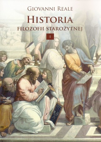 Historia filozofii starożytnej tom I. Od początków do Sokratesa