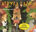 Afryka Kazika. Audiobook czyta Jacek Kawalec