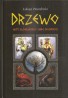Drzewo. Mity słowiańskie i inne opowieści