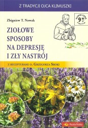 Zbigniew T. Nowak, Ziołowe sposoby na depresję i zły nastrój