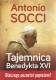 Tajemnica Benedykta XVI. Dlaczego pozostał papieżem?