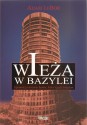 Wieża w Bazylei. Tajemnicza historia banku, który rządzi światem
