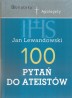 100 pytań do ateistów