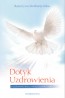 Dotyk uzdrowienia. O uzdrowieniu duszy, psychiki i ciała