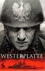 Powieść o żołnierzach z Westerplatte. W tym...