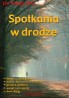 Spotkania w drodze