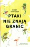 Ptaki nie znają granic