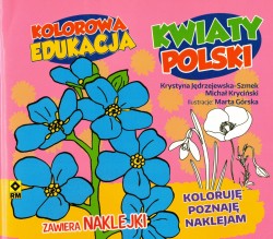 Kwiaty Polski. Kolorowa edukacja